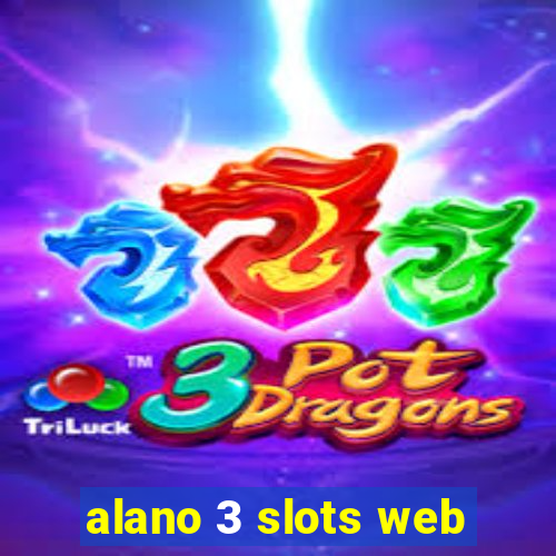 alano 3 slots web